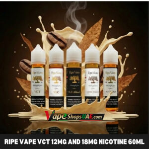 ripe vape vct 12mg and 18mg nicotine 60ml liquid in uae